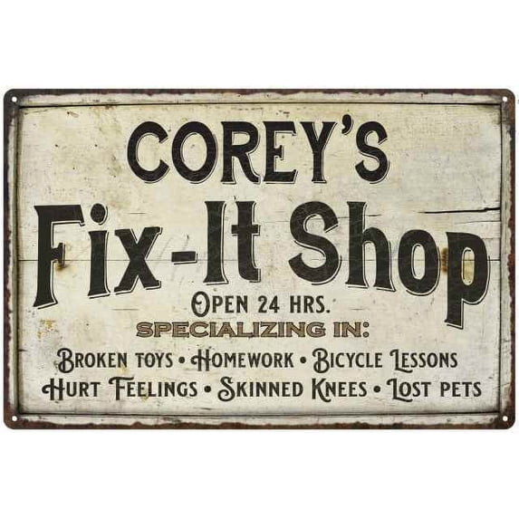 COREY'S Fix-It Shop Sign Grandpa Dad Wall Décor Gift 12x18 Metal 112180006185