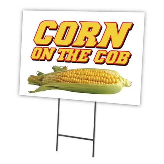 CORN ON THE COB 12"x16" Yard Sign & Stake | Advertise Your Business | Stake Included Image On Front Only | Made in The USA