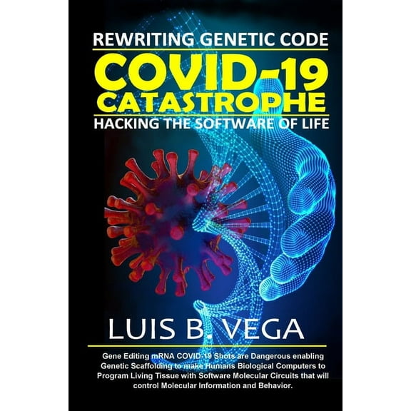 COVID-19 Catastrophe: Hacking the Software of Life, (Paperback)