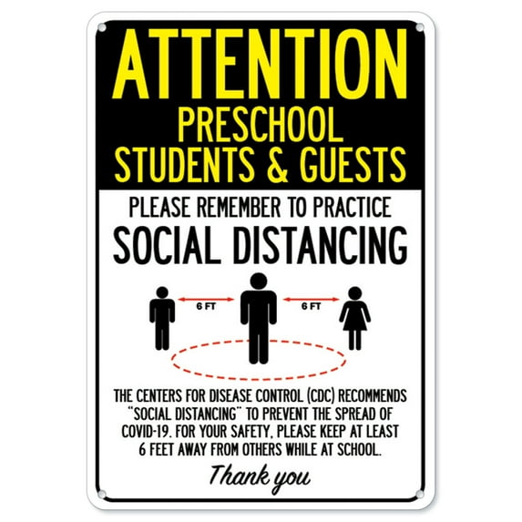 COVID-19 Notice Sign - Attention Preschool Students & Guests Practice Social Distancing | Plastic Sign | Protect Your Business, Municipality, Home & Colleagues | Made in the USA