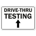 thumbnail image 1 of COVID-19 Notice Sign - Drive-thru Testing Up Arrow | Plastic Sign | Protect Your Business, Municipality, Home & Colleagues | Made in the USA, 1 of 5