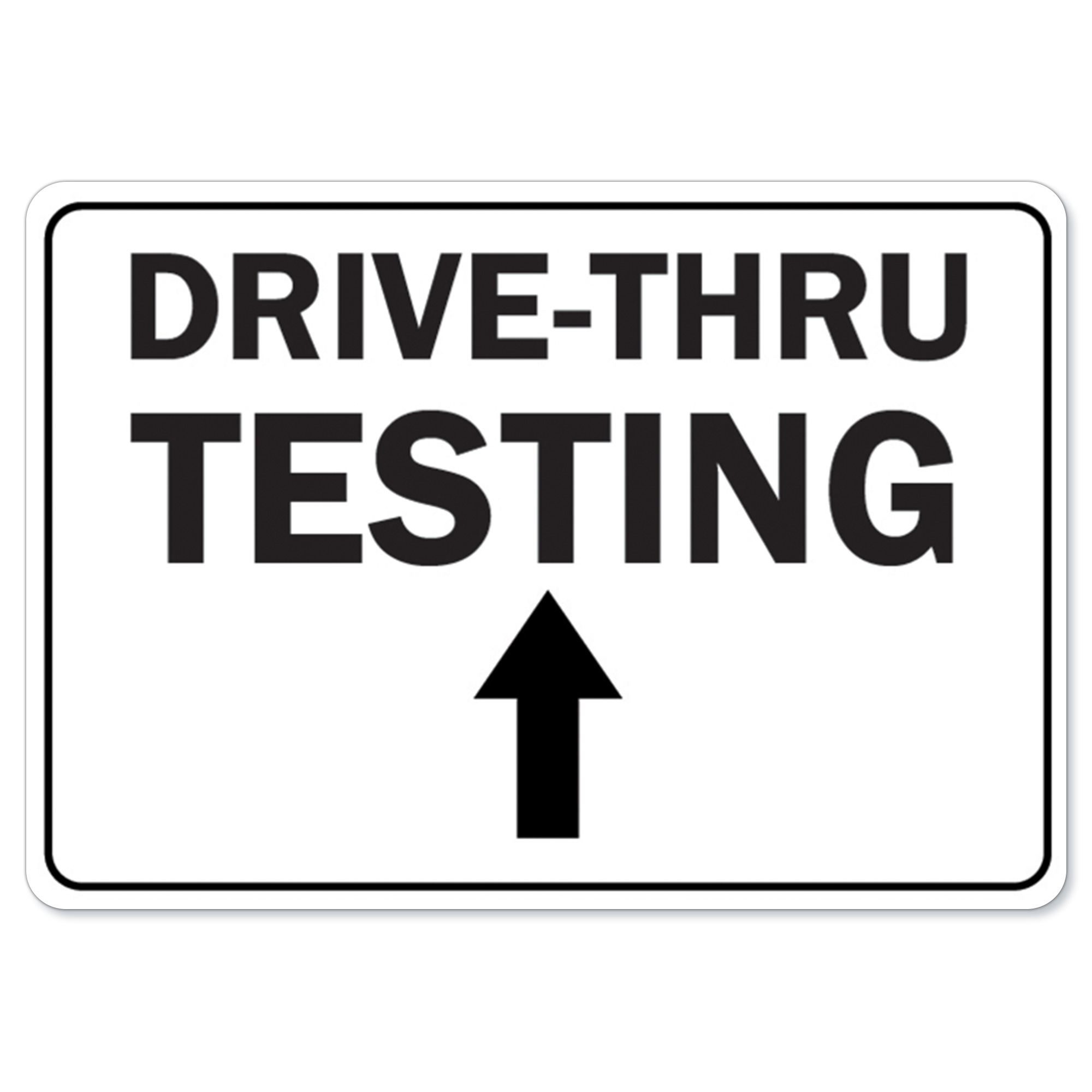 COVID19 Notice Sign Drivethru Testing Up Arrow Vinyl Decal Protect Your Business