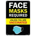 thumbnail image 1 of COVID-19 Notice Sign - Face Mask Required Unless You Have Been Vaccinated | Plastic Sign | Protect Your Business, Municipality, Home & Colleagues | Made in the USA, 1 of 5