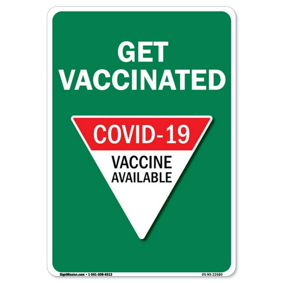 COVID-19 Notice Sign - Get Vaccinated Covid-19 Vaccine Available  | Peel And Stick Wall Graphic | Protect your Business, Class Room, Office & Interior Surroundings | Made in the USA