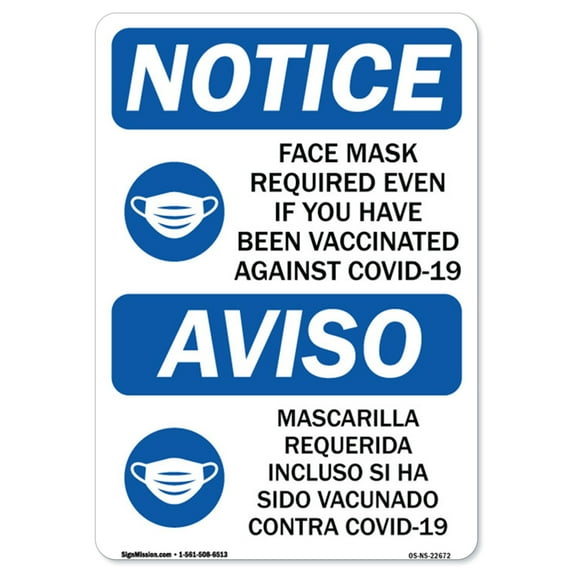 COVID-19 Notice Sign - Notice - Face Mask Required Even If You Have Been Vaccinated Against Covid-19 | Heavy-Gauge Aluminum Parking Sign | Protect Your Business & Colleagues | Made in the USA