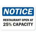 thumbnail image 1 of COVID-19 Notice Sign - Notice Restaurant Open At 25% Capacity | Peel And Stick Wall Graphic | Protect your Business, Class Room, Office & Interior Surroundings | Made in the USA, 1 of 5