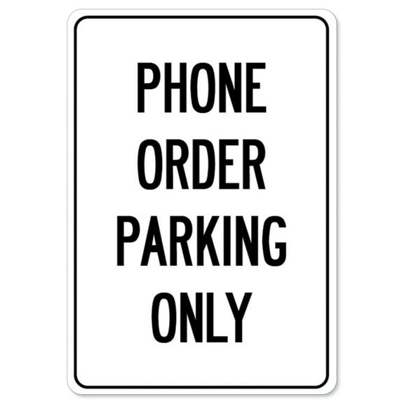 COVID-19 Notice Sign - Phone Order Parking Only 2 | Vinyl Decal | Protect Your Business, Municipality, Home & Colleagues | Made in the USA