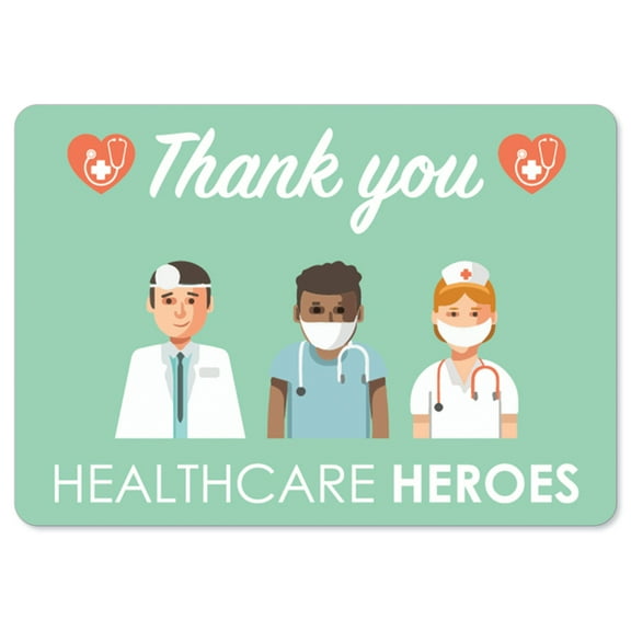 COVID-19 Notice Sign - Thank You Healthcare Heroes 2 | Vinyl Decal | Protect Your Business, Municipality, Home & Colleagues | Made in the USA