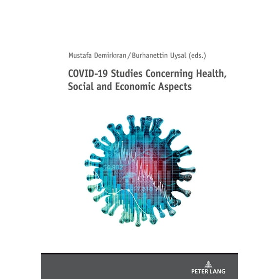 COVID-19 Studies Concerning Health, Social and Economic Aspects (Paperback)