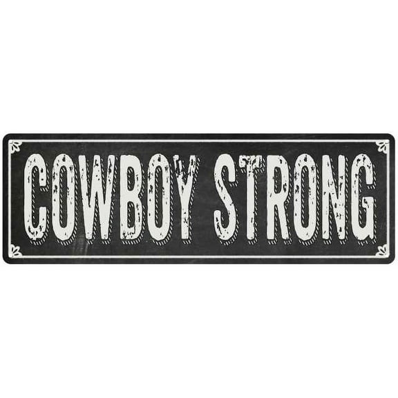COWBOY STRONG Shabby Chic Black Chalkboard Metal Sign 8x24 Decor 108240050044