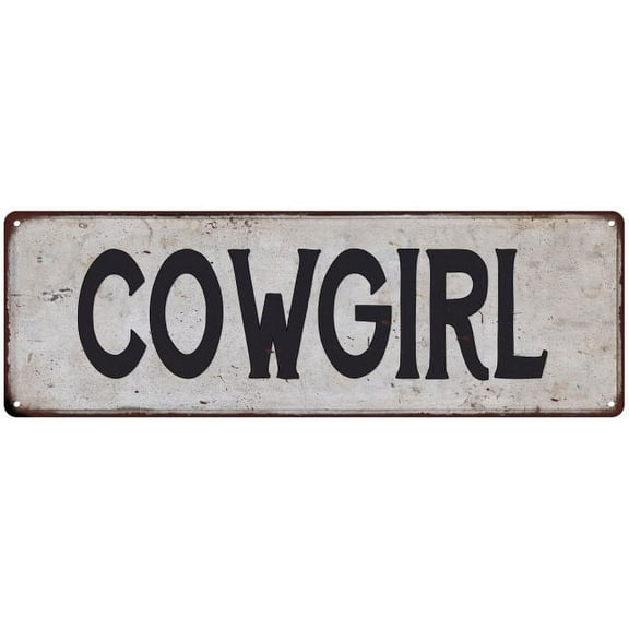 COWGIRL Vintage Look Rustic 6x18 Metal Sign Chic Retro 106180035014
