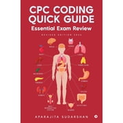 CPC Coding Quick Guide: Essential Exam Review, (Paperback)