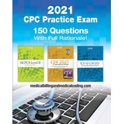 CPC Practice Exam 2021 Includes 150 practice questions, answers with full rationale, exam study Paperback by Kristy L Rodecker, Gunnar Bengtsson