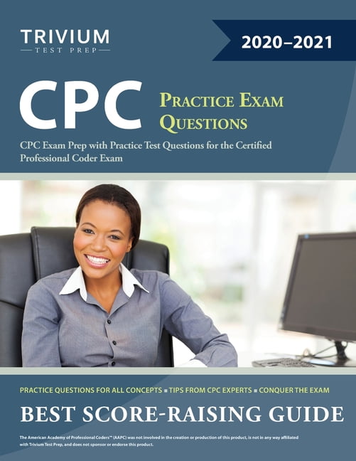CPC Practice Exam Questions: CPC Exam Prep with Practice Test Questions ...