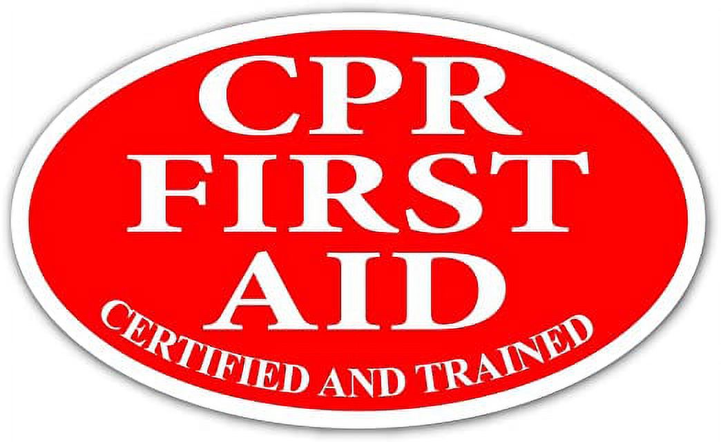 CPR First Aid Certified and Trained Emergency Oval Bumper Sticker Decal