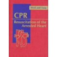 thumbnail image 1 of Pre-Owned CPR: Resuscitation of the Arrested Heart (Hardcover) 0721648177 9780721648170, 1 of 1