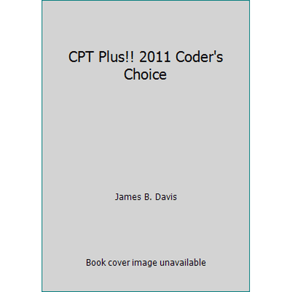 Pre-Owned CPT Plus!! 2011 Coder's Choice (Unknown) 1570666385 9781570666384