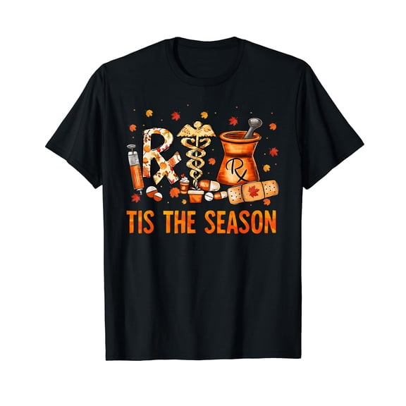 CPhT Pharmacy Technician Fall Theme Shirts Tis The Season T-Shirt
