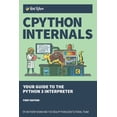 thumbnail image 1 of CPython Internals: Your Guide to the Python 3 Interpreter, (Paperback), 1 of 1