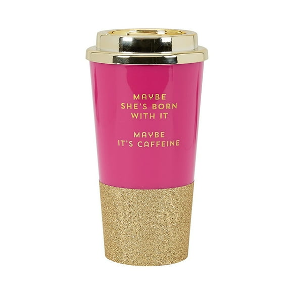 CR Gibson 16 Ounce Plastic Travel Cup With Glitter Base- Maybe She is Born With It