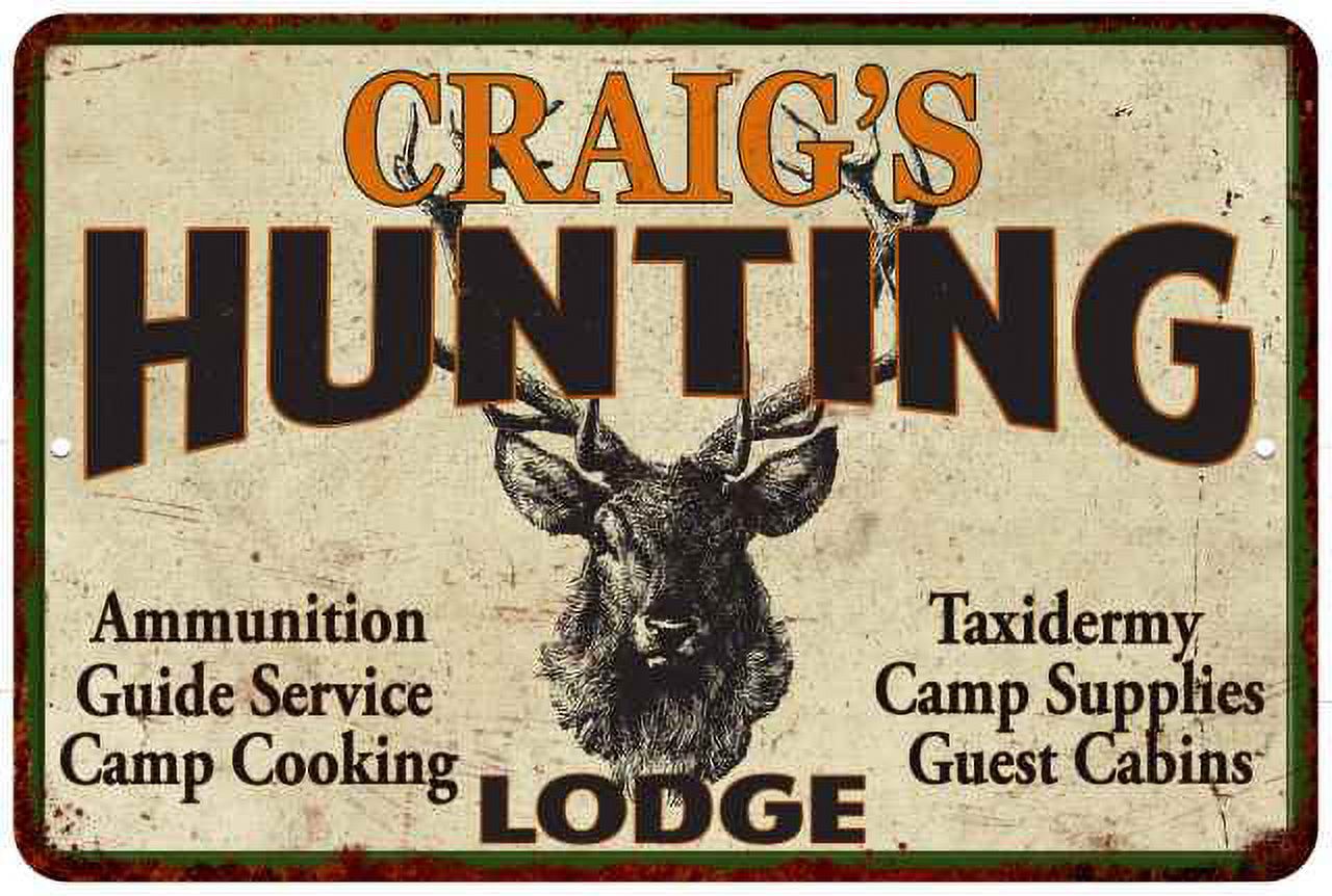 Craig Ranch Sign CRAIG'S Hunting Lodge Metal Sign 8 x 12 Matte Finish Metal 108120015093 ...
