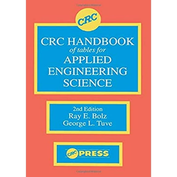 Pre-Owned CRC Handbook of Tables for Applied Engineering Science (Hardcover) 0849302528 9780849302527