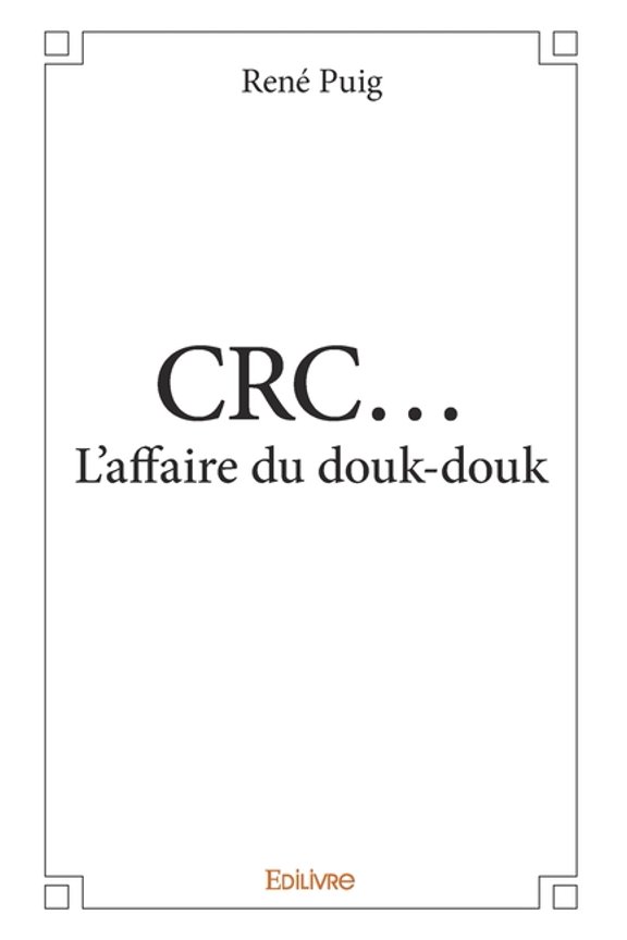 CRC... L'affaire du douk-douk, (Paperback)