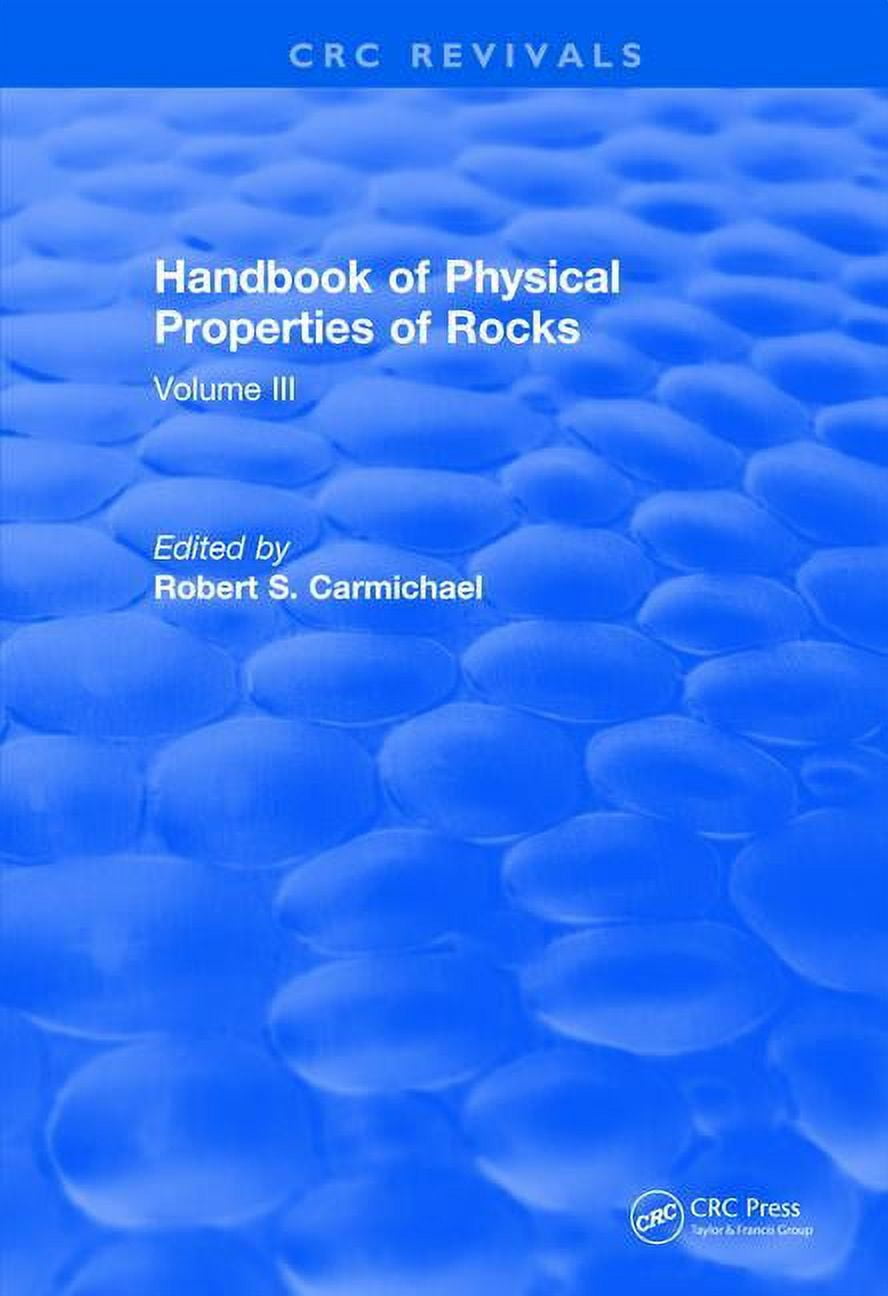 CRC Press Revivals Handbook of Physical Properties of Rocks (1984 ...