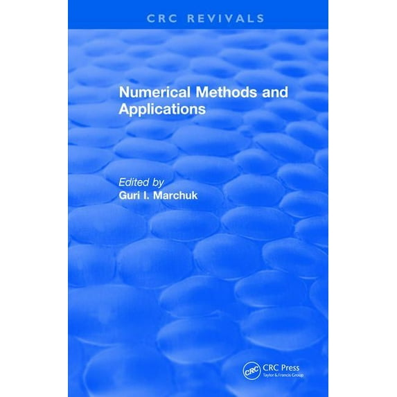 CRC Press Revivals Numerical Methods and Applications (1994), (Hardcover)