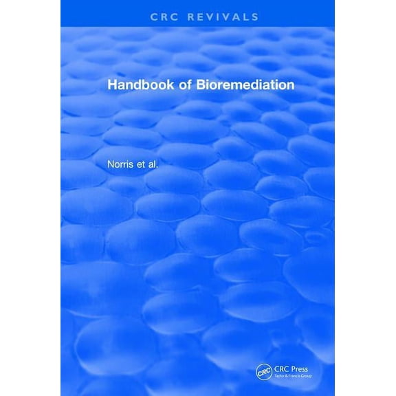 CRC Press Revivals Handbook of Bioremediation (1993), (Paperback)