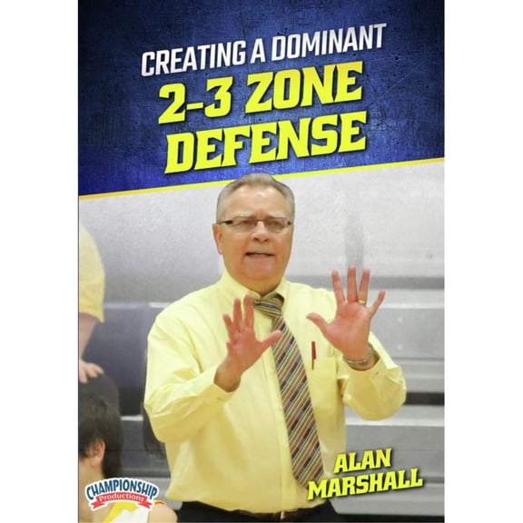 CREATING A DOMINANT 2-3 ZONE DEFENSE (MARSHALL)