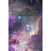 CREATIVITY - A 21st Century Paradigm, Paperback