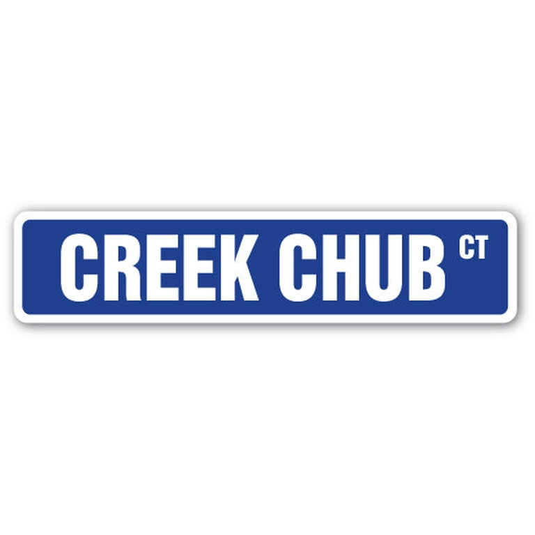 CREEK CHUB Street Sign minnow freshwater fishing fisherman streams |  Indoor/Outdoor | 36 Wide