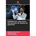 thumbnail image 1 of CRIPSR-Cas: uma nova ferramenta de edição de genomas (Paperback), 1 of 1