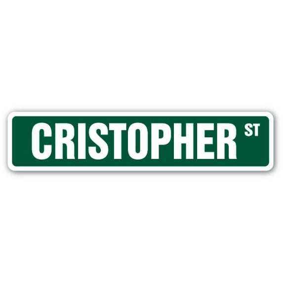 CRISTOPHER Street Sign Childrens Name Room Sign | Indoor/Outdoor | 18" Wide