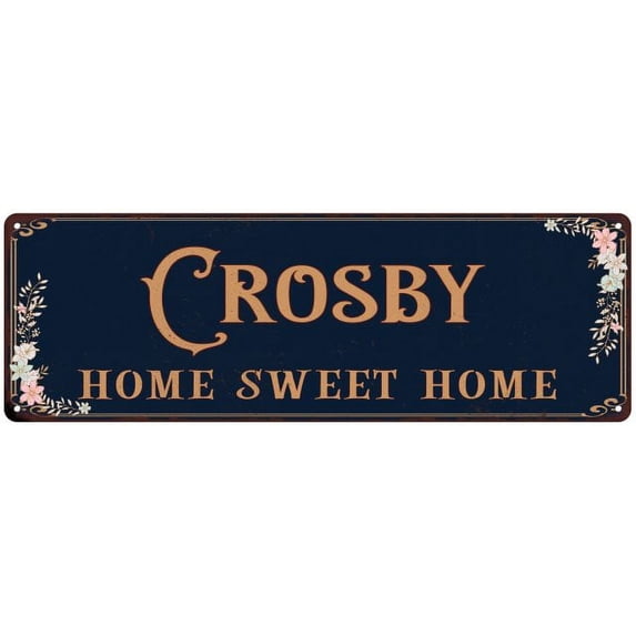 CROSBY Home Sweet Home Victorian Look 8x24 Metal Sign 108240046568