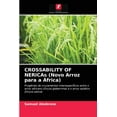 thumbnail image 1 of CROSSABILITY OF NERICAs (Novo Arroz para a África) (Paperback), 1 of 1