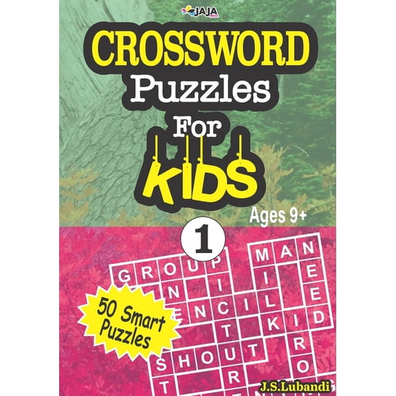 CROSSWORD Puzzles For KIDS, Ages 9+ (50 Smart Puzzles) Vol.1, (Paperback)