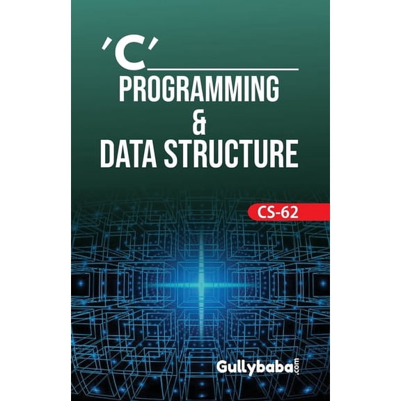 CS-62 C' Programming & Data Structure, (Paperback)