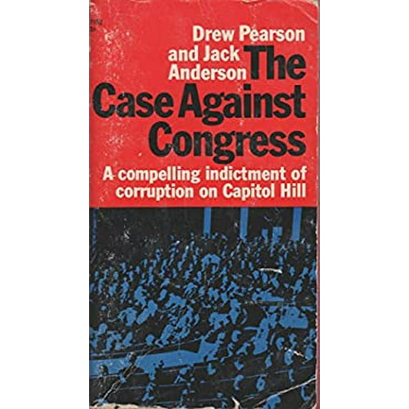 Pre-Owned The Case Against Congress (Paperback) 0671771027 9780671771027