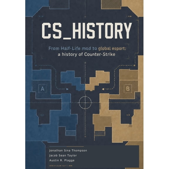 CS_History: MOD to GLOBAL ESPORT, (Paperback)
