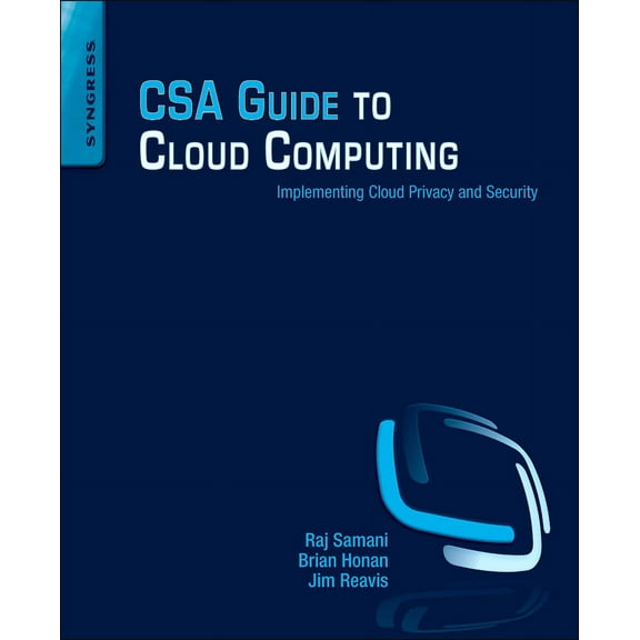 CSA Guide to Cloud Computing