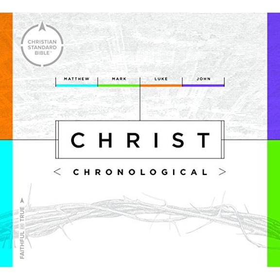 Pre-Owned CSB Christ Chronological: Matthew Mark Luke John (Hardcover) 143364603X 9781433646034