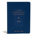 thumbnail image 1 of CSB Scripture Notebook, Joshua : Read. Reflect. Respond. (Paperback), 1 of 1