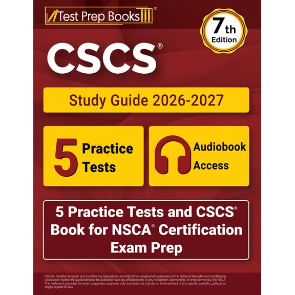 CSCS Study Guide 2026-2027: 5 Practice Tests and CSCS Book for NSCA Certification Exam Prep [7th Edition]