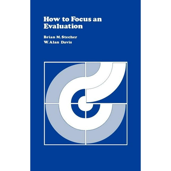 CSE Program Evaluation Kit How to Focus an Evaluation, Book 2, (Paperback)