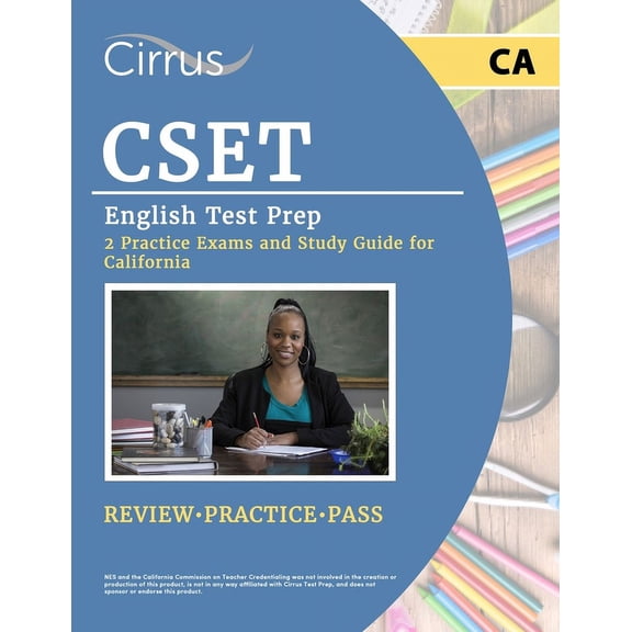 CSET English Test Prep: 2 Practice Exams and Study Guide for California, (Paperback)
