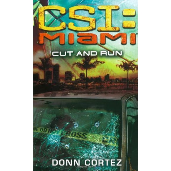 Pre-Owned CSI: Miami: CSI: Miami: Cut and Run : CSI: Miami (Paperback)