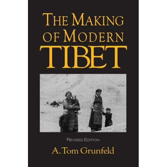 CSIA Studies in International The Making of Modern Tibet, (Paperback)