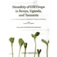 thumbnail image 1 of CSIS Reports Biosafety of GM Crops in Kenya, Uganda, and Tanzania: An Evolving Landscape of Regulatory Progress and Retreat, (Paperback), 1 of 1